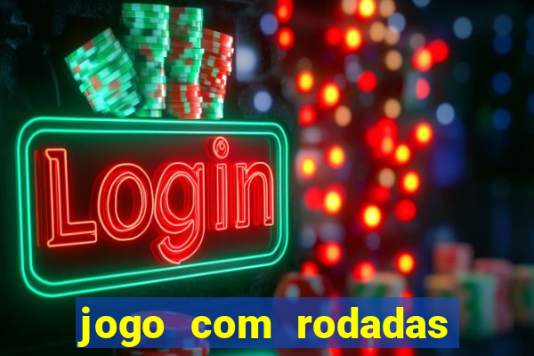 jogo com rodadas gratis sem deposito